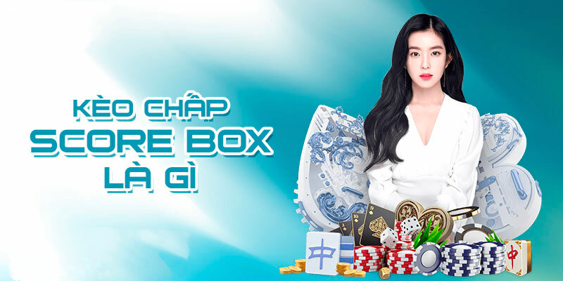 keo-chap-score-box